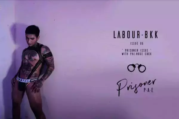 LABOUR BKK 06 | Pae Prisoner